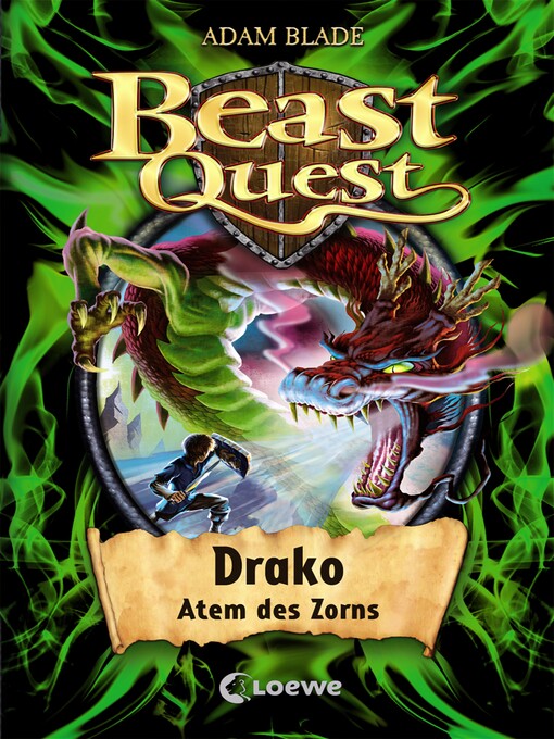 Title details for Beast Quest (Band 23)--Drako, Atem des Zorns by Adam Blade - Available